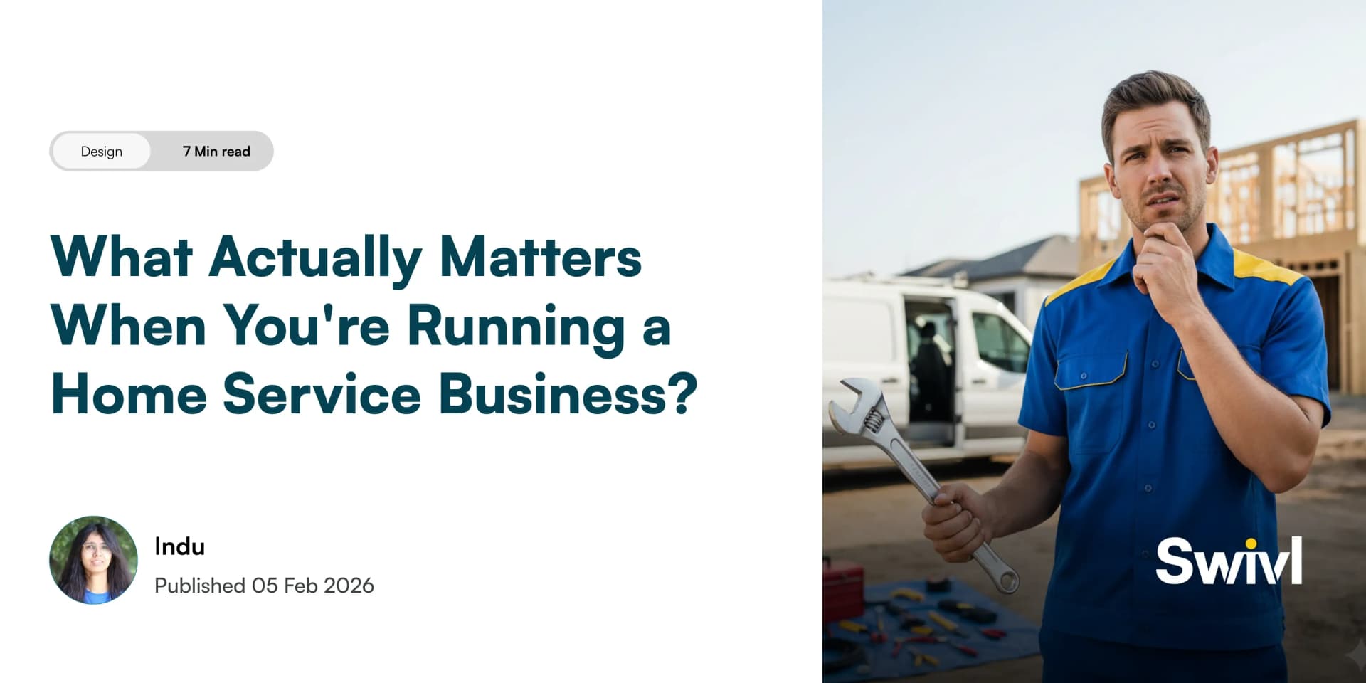 What Actually Matters When You're Running a Home Service Business?