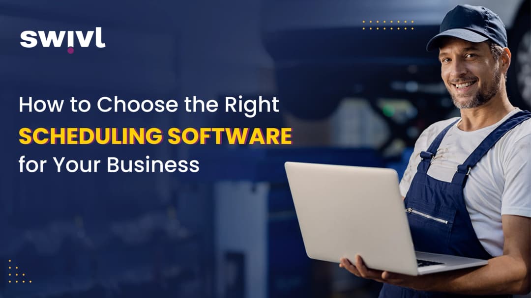 How to Choose the Right Scheduling Software for Your Business