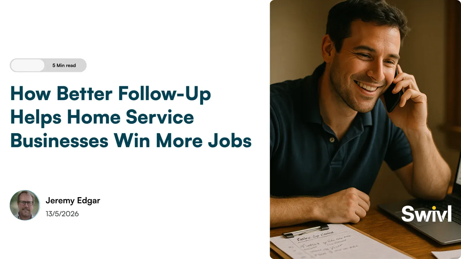 How Better Follow-Up Helps Home Service Businesses Win More Jobs
