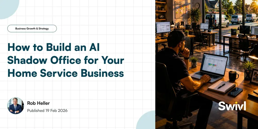 How to Build an AI Shadow Office for Your Home Service Business