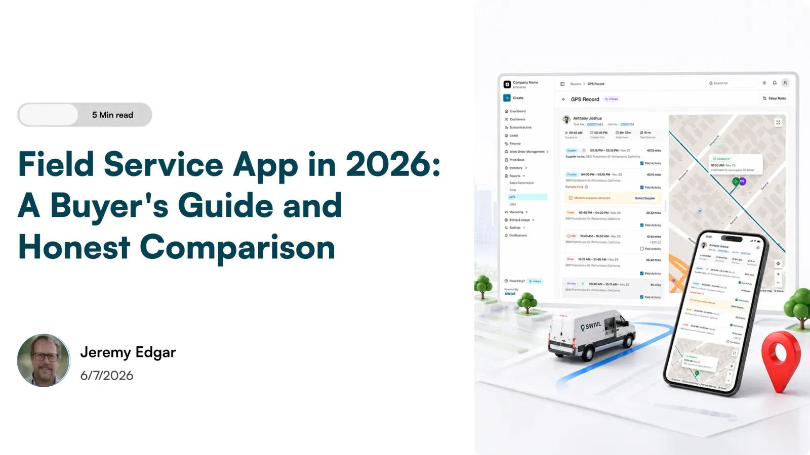 Field Service App in 2026: A Buyer's Guide and Honest Comparison