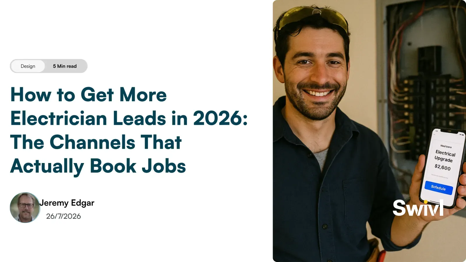 How to Get More Electrician Leads in 2026: The Channels That Actually Book Jobs