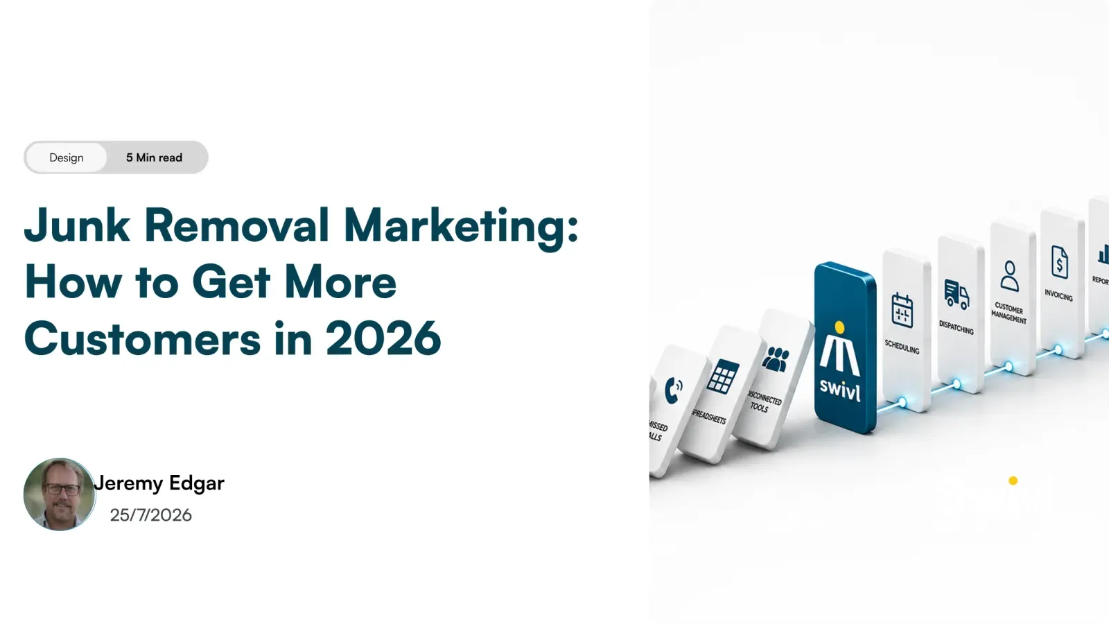 Junk Removal Marketing: How to Get More Customers in 2026