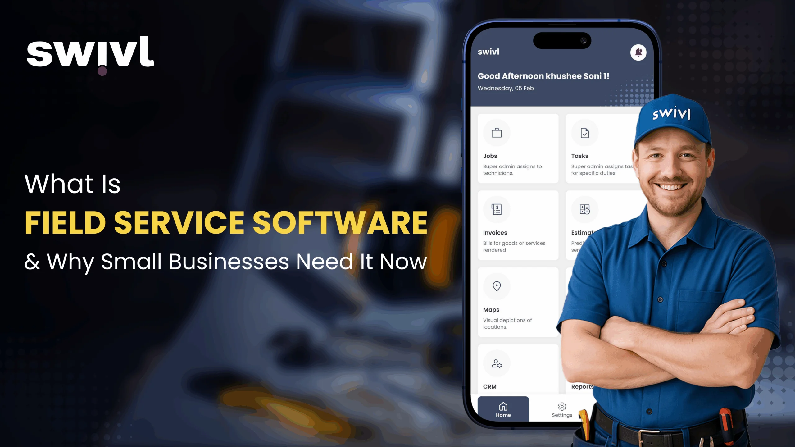 What Is Field Service Software and Why Small Businesses Need It Now
