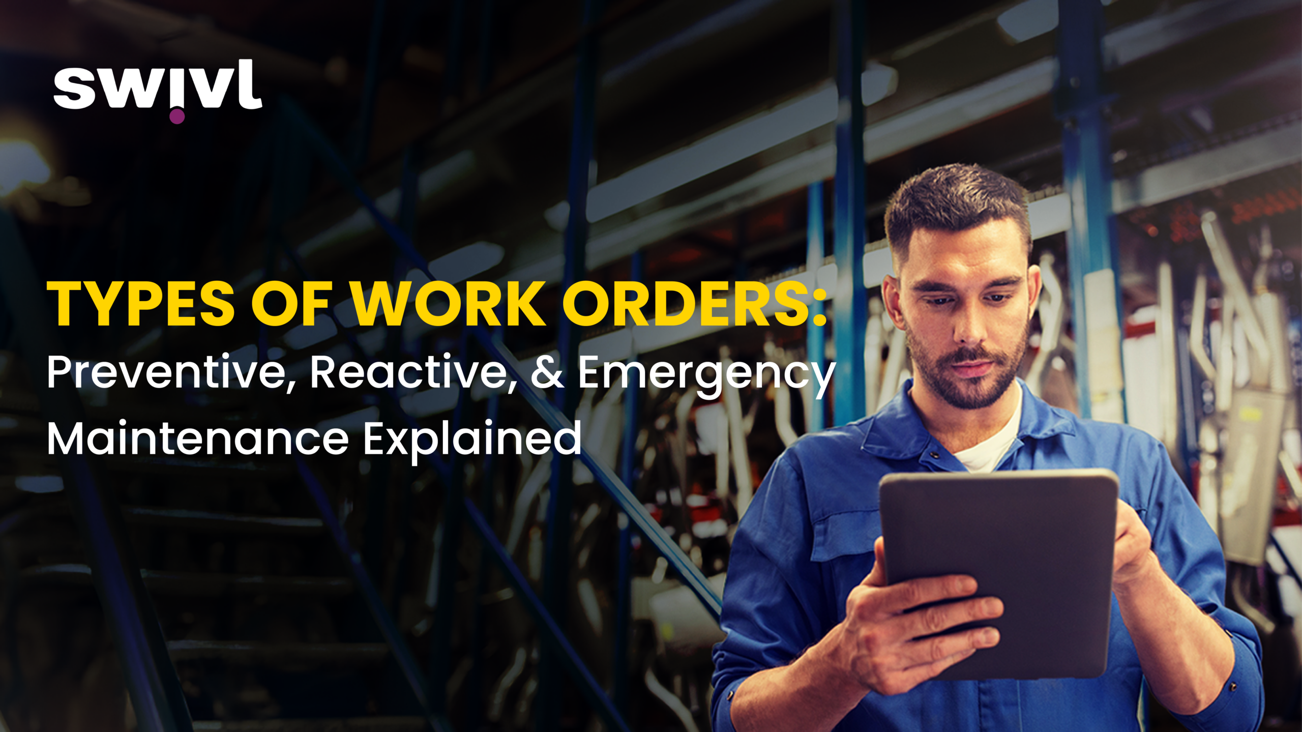 Types of Work Orders